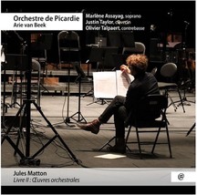 Jules Matton: Livre II Œuvres orchestrales