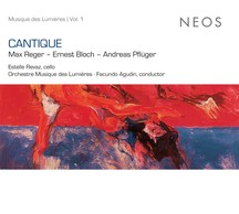 Cantique: Max Reger - Ernest Bloch - Andreas Pflüger (release on June 19, 2015)