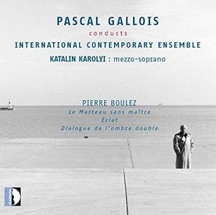 Pierre Boulez: Le Marteau sans maître, Éclat, Dialogue de l'ombre double